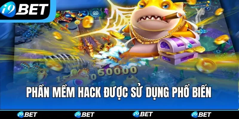 Phần mềm hack được sử dụng phổ biến Phần mềm hack được sử dụng phổ biến